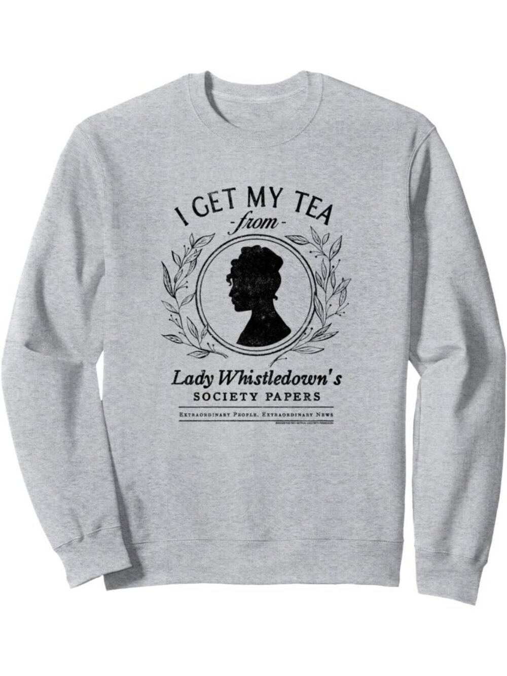 Bridgerton-Inspired Lady Whistledown Sweatshirt | Cozy Tea Lover Gift